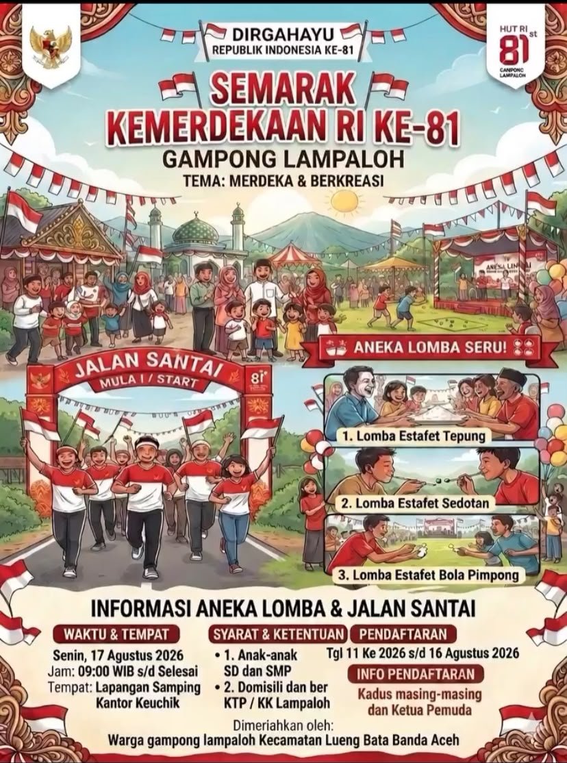 Meriahkan Hari Kemerdekaan, Camat Ajak Warga Lueng Bata Berpartisipasi pada Perlombaan Gampong